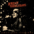 JEREMY AND THE HARLEQUINS「AMERICAN DREAMER」